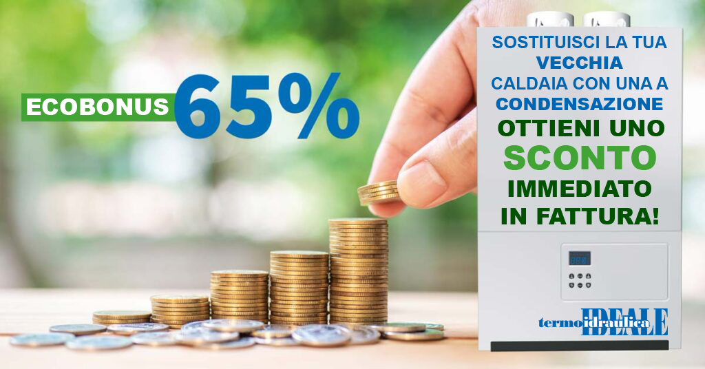 Caldaia a condensazione -65%